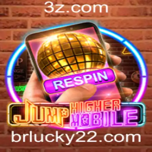 Explorando o Mundo Excitante de JumpHighermobile: Aventura, Estratégia e Sorte com lucky22